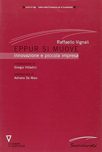 Eppur si muove. Innovazione e piccola impresa (Paperback)