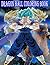 Dragon Ball Coloring Book: ...