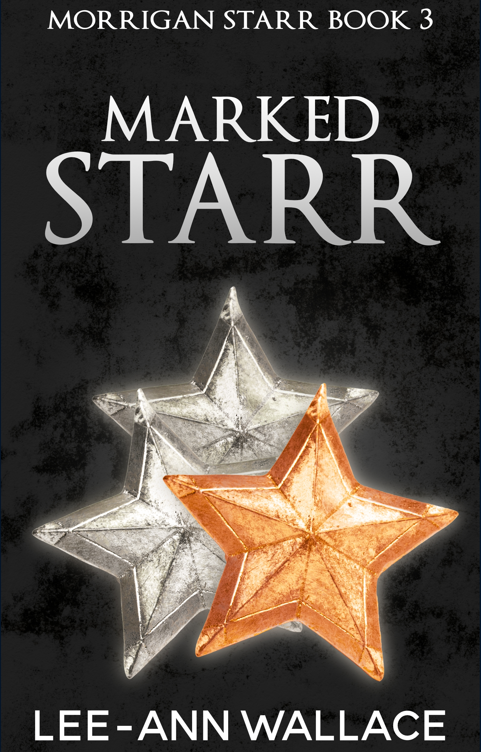 Marked Starr (Morrigan Starr, #3)