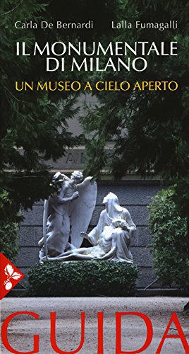 Il Monumentale di Milano. Un museo a cielo aperto (Paperback)