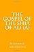 The Gospel of the Shia of Ali