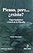 Pienso, pero ¿existo?. Viaj...