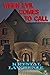When Evil Comes to Call by Krystal Lawrence