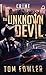 The Unknown Devil: A C.T. Ferguson Crime Novel