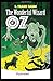 The Wonderful Wizard of Oz -Illustrated
