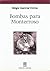 Bombas para Monterroso