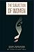 The Subjection of Women by John Stuart Mill: Essay Favouring Equality Of The Sexes (Annotated)