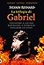 La trilogia di Gabriel: Tentazione e castigo-Redenzione e tormento-Seduzione ed estasi