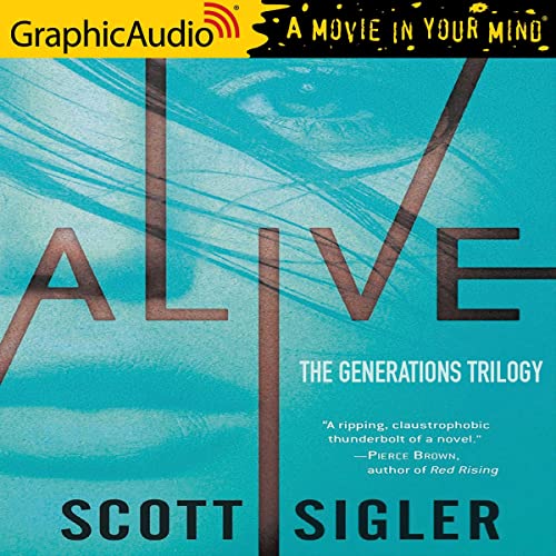 Alive [Dramatized Adaptation]