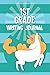 1st Grade Writing Journal: ...