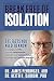 Break Free of Isolation by Keith N. Darrow