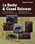 La Roche & Grand Ruisseau
