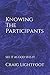 KNOWING THE PARTICIPANTS by Craig Lightfoot
