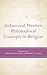 Indian and Western Philosophical Concepts in Religion