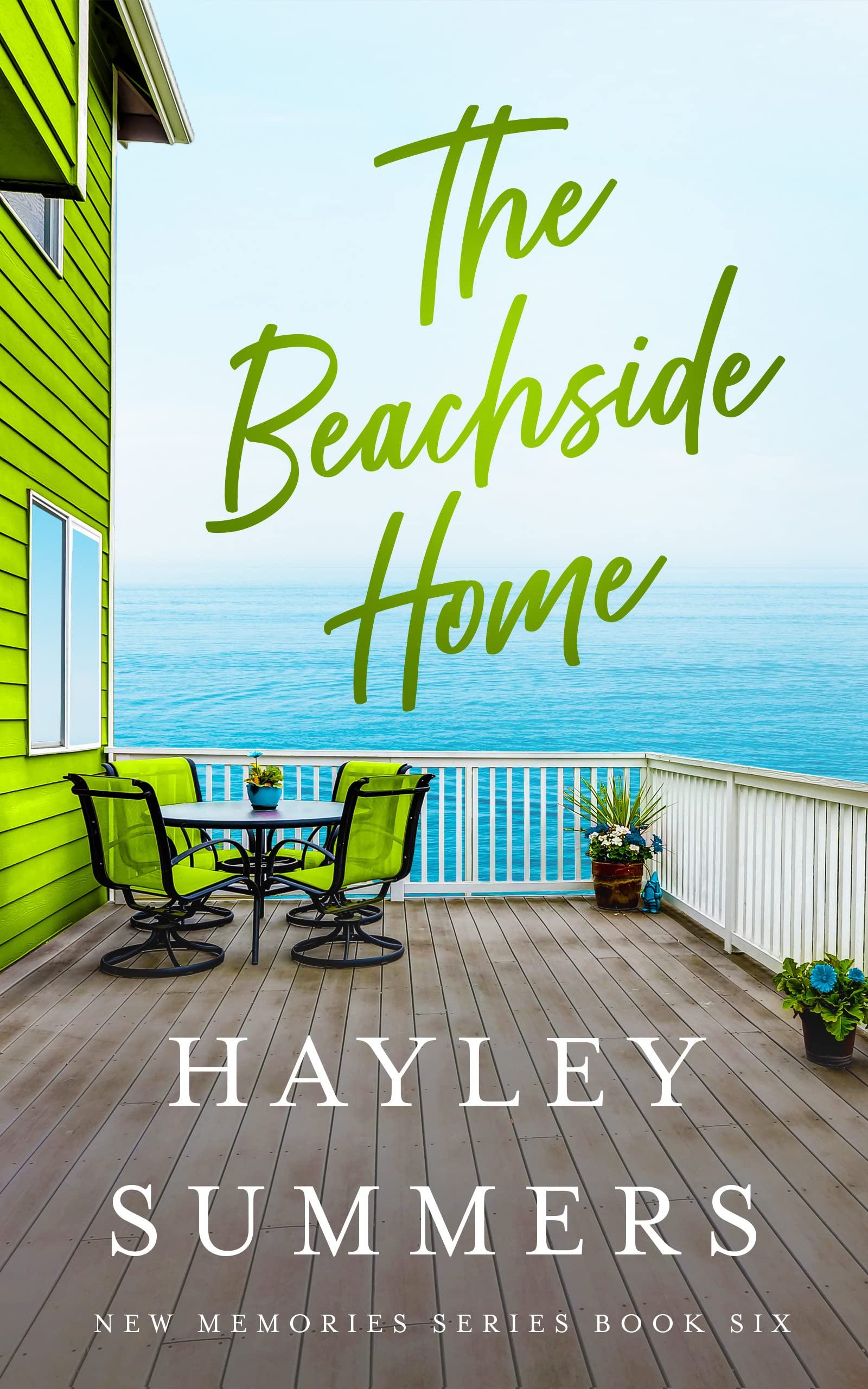 The Beachside Home 6 (New Memories Series, #6)