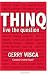 ThinQ by Mr. Gerry Visca