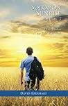 Solomon Sunrise Volume 7: Business and Life Wisdom for Your Work Week