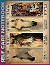 Self Care Notebook: Horse Be Strong When You Are Weak My Self-Care, Fitness, Nutrition, Goal Planner for Productivity, Time Management and Focus - ... a Happier, Healthier & More Grateful Mindset Self Care Notebook: Horse Be Strong When You Are Weak My Self-Care, Fitness, Nutrition, Goal Planner for Productivity, Time Management and Focus - ... a Happier, Healthier & More Grateful Mindset