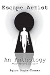 Escape Artist An Anthology