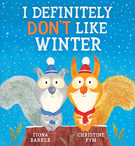I Definitely Don't Like Winter (Kindle Edition)