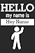 Hello My Name Is Hey Nurse:...