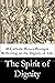 The Spirit of Dignity by Lionfish Books