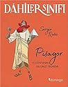 Dahiler Sınıfı: Pisagor - Ve Dünyanın En Ünlü Teoremi