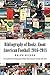 Books About American Football 2016-2018 by Ralph Hickok