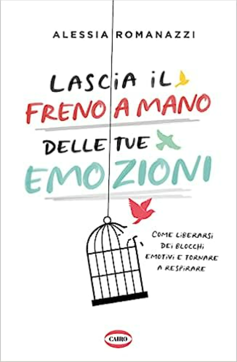 Lascia il freno a mano delle tue emozioni (Paperback)