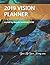 2019 VISION PLANNER: Your L...