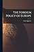 The Foreign Policy of Europ...
