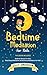 Bedtime Meditation for Kids