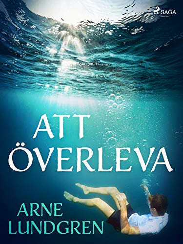 Att överleva (Swedish Edition)