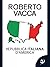 Repubblica Italiana d'America (Italian Edition)