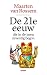 De 21e eeuw die in 1979 begon