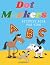 Dot Markers Activity Book A...