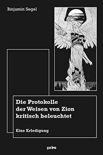 Die Protokolle der Weisen von Zion kritisch beleuchtet: Eine Erledigung (1924)
