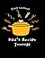 Dad's Recipes Journal: Blan...