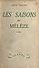 Les saisons du mélèze