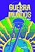 A guerra dos mundos (Portuguese Edition)