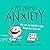 A Pet Named Anxiety: Life with the World's Cutest Companion from Hell