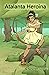 Atalanta Heroina: A Latin N...