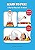 Learn to Pray: A step by step guide to salaah and wudu