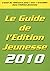 LE GUIDE DE L'EDITION JEUNESSE