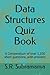 Data Structures Quiz Book: ...