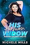 Book cover for His Human Widow (Monsters Love Curvy Girls #10)