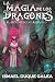 La magia de los Dragones: El secreto de las reliquias (Spanish Edition)
