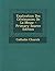 Explication Des Cérémonies De La Messe - Primary Source Edition (French Edition)