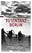 Totentanz Berlin