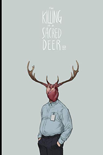 The Killing of a Sacred Deer: Screenplay (Paperback)